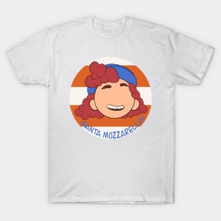 Giulia - Santa Mozzarella! T-Shirt